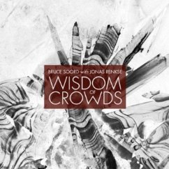 Wisdom Of Crowds - Soord,Bruce/Renkse,Jonas