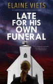 Late For His Own Funeral (eBook, ePUB)