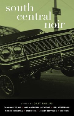 South Central Noir (Akashic Noir) (eBook, ePUB) - Phillips, Gary