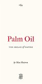 Palm Oil (eBook, ePUB)