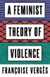A Feminist Theory of Violence (eBook,... - Bild 1