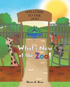 What's New at the Zoo! (eBook, ePUB) - Ryan, Diane G.