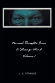 NORMAL THOUGHTS FROM A STRANGE MIND: VOLUME I (eBook, ePUB)