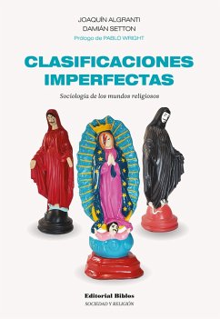 Clasificaciones imperfectas (eBook, ePUB) - Algranti, Joaquín; Setton, Damián