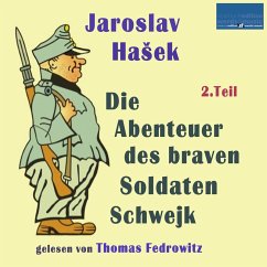 Die Abenteuer des braven Soldaten Schwejk (MP3-Download) - Hašek, Jaroslav