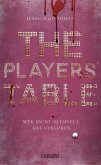 The Players' Table - Wer nicht mitspielt, hat verloren (eBook, ePUB)