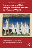 Iconotropy and Cult Images from the Ancient to Modern World (eBook, PDF)
