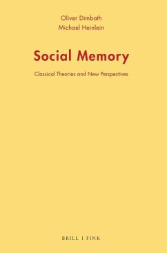 Social Memory - Dimbath, Oliver;Heinlein, Michael