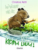 Ins Wasser mit dir, kleiner Biber! (eBook, ePUB)