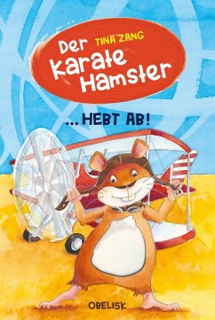 Der Karatehamster hebt ab (eBook, ePUB) - Zang, Tina