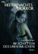 MITTERNACHTS-HORROR: IM SCHATTEN DES... - Bild 1