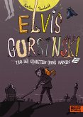 Elvis Gursinski und der Grabstein ohne Namen (eBook, ePUB)