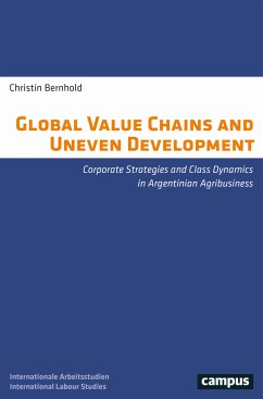 Global Value Chains and Uneven Development (eBook, ePUB) - Bernhold, Christin