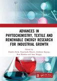Advances in Phytochemistry, Textile and Renewable Energy Research for Industrial Growth (eBook, PDF)