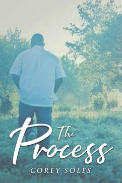 The Process (eBook, ePUB) - Soles, Corey