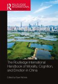 The Routledge International Handbook of Morality, Cognition, and Emotion in China (eBook, PDF)