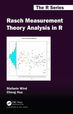 Rasch Measurement Theory Analysis in R (eBook, PDF) - Wind, Stefanie; Hua, Cheng