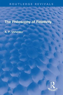 The Philosophy of Relativity (eBook, ePUB) - Ushenko, A. P.