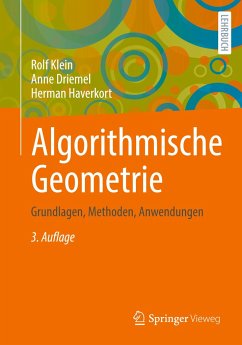 Algorithmische Geometrie - Klein, Rolf;Driemel, Anne;Haverkort, Herman