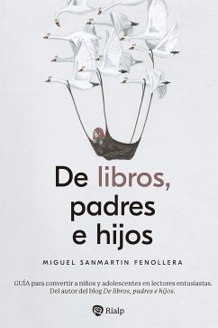 De libros, padres e hijos (eBook, ePUB) - Sanmartin Fenollera, Miguel