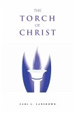 The Torch of Christ (eBook, ePUB)
