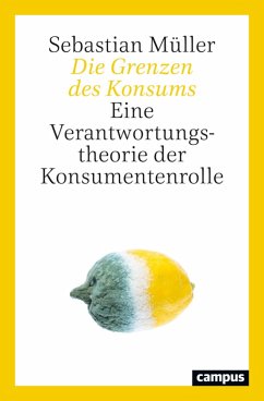 Die Grenzen des Konsums (eBook, PDF) - Müller, Sebastian