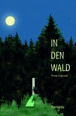 In den Wald (eBook, ePUB)