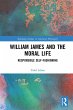 William James and the Moral Life... - Bild 1