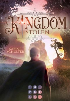 A Kingdom Stolen (Kampf um Mederia 5) (eBook, ePUB) - Schulter, Sabine