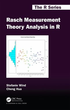 Rasch Measurement Theory Analysis in R (eBook, ePUB) - Wind, Stefanie; Hua, Cheng