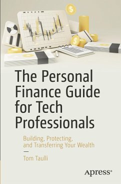 The Personal Finance Guide for Tech Professionals - Taulli, Tom