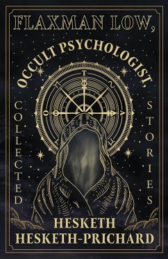 Cover Flaxman Low, Occult Psychologist, Collected Stories (eBook, ePUB)