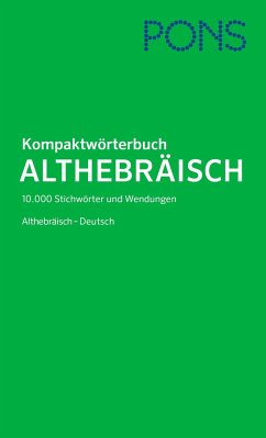 PONS Kompaktwörterbuch Althebräisch - Matheus, Frank