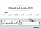 Mein erstes Schreiblernheft. Für alle Buchstaben auf speziellem Schreiblernpapier