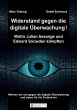 Widerstand gegen die digitale... - Bild 1