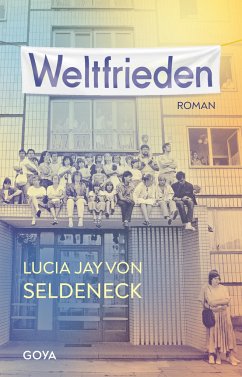 Weltfrieden - Seldeneck, Lucia Jay von