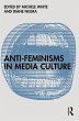 Anti-Feminisms in Media Culture (eBook,... - Bild 1