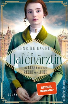 Ein Leben für das Recht auf Liebe / Die Hafenärztin Bd.3 - Engel, Henrike