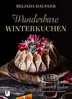 Wunderbare Winterkuchen - Hausner, Belinda