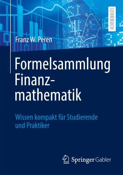 Formelsammlung Finanzmathematik - Peren, Franz W.