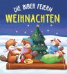 Die Biber feiern Weihnachten - Bild 1