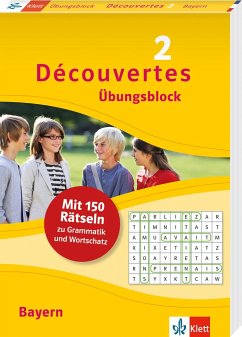 Découvertes 2 Bayern (ab 2017) - Übungsblock 2. Lernjahr