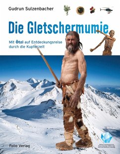 Die Gletschermumie - Sulzenbacher, Gudrun