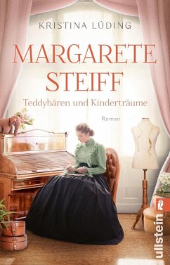 Margarete Steiff / Ikonen ihrer Zeit Bd.8 - Lüding, Kristina