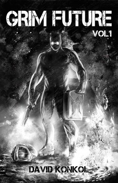 Grim Future Volume One (eBook, ePUB) - Konkol, David