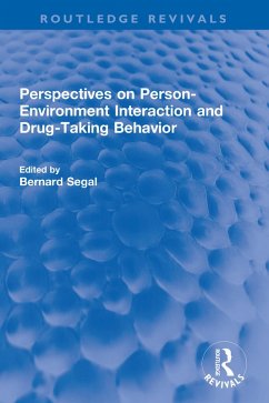 Perspectives on Person-Environment Interaction and Drug-Taking Behavior (eBook, PDF)
