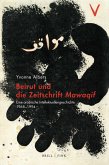 Beirut und die Zeitschrift Mawaqif