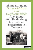 Fotogeschichten und Geschichtsbilder (eBook, PDF)