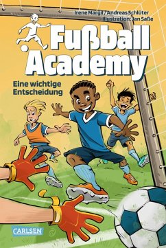 Eine wichtige Entscheidung / Fußball Academy Bd.1 (eBook, ePUB) - Margil, Irene; Schlüter, Andreas