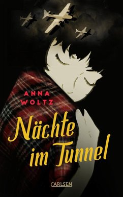 Nächte im Tunnel (eBook, ePUB) - Woltz, Anna